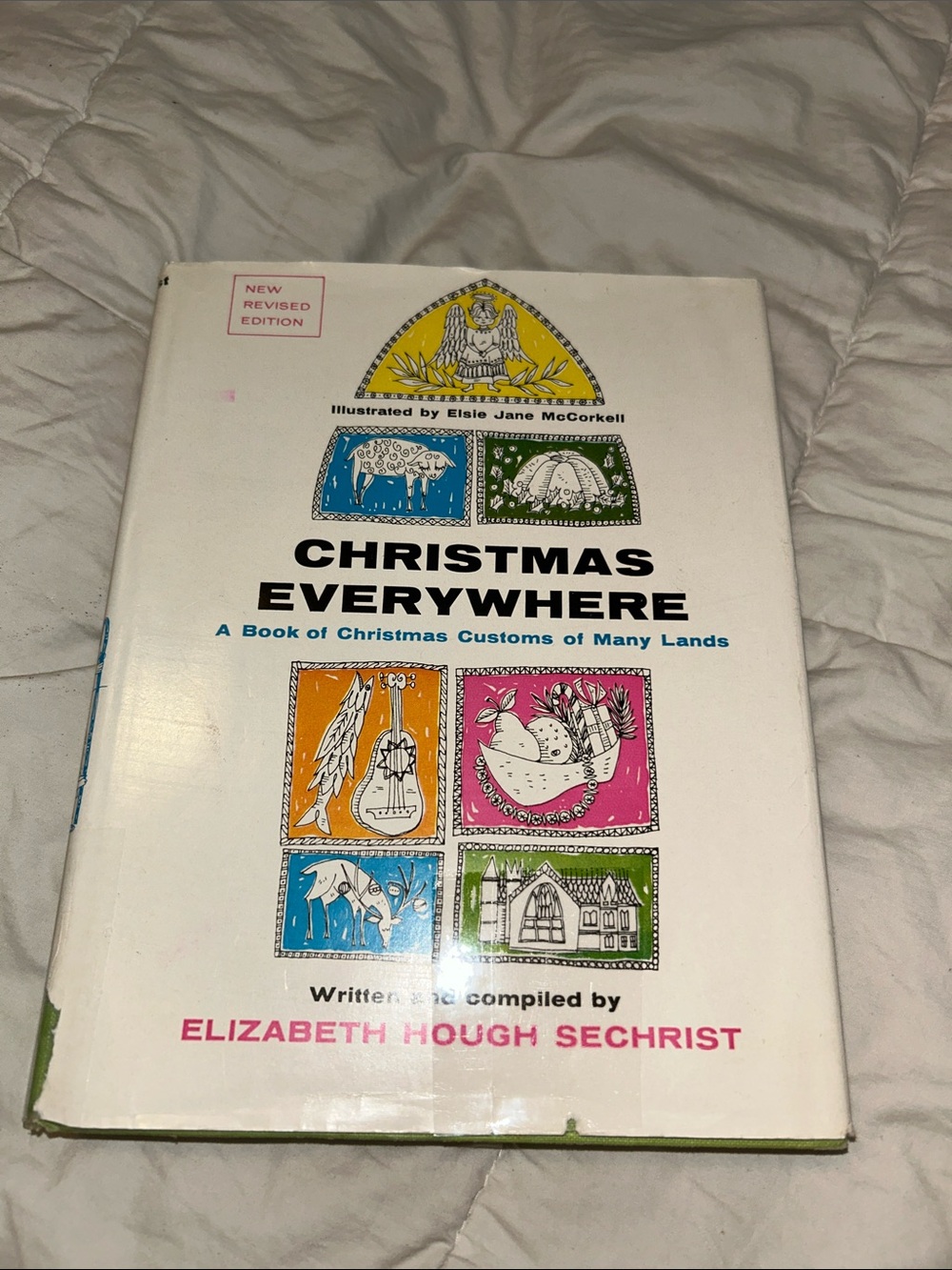 Christmas Everywhere; A Book Of Christmas Customs Of Many Lands, Hardcover